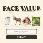 Play Face Value now!