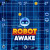 Robot Awake