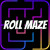 RollMaze